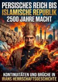 Persisches Reich bis Islamische Republik: 2500 Jahre Macht : Kontinuitäten und Brüche in Irans Herrschaftsgeschichte.DE