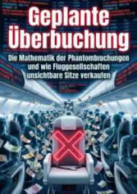 Geplante &Uuml;berbuchung : Die Mathematik der Phantombuchungen und wie Fluggesellschaften unsichtbare Sitze verkaufen.DE