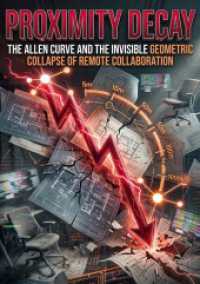 Proximity Decay : The Allen Curve and the Invisible Geometric Collapse of Remote Collaboration.DE