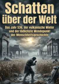 Schatten &uuml;ber der Welt : Das Jahr 536, der vulkanische Winter und der t&ouml;dlichste Wendepunkt der Menschheitsgeschichte.DE