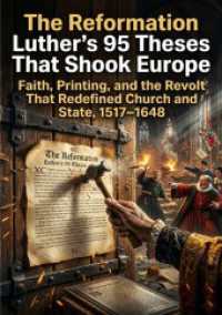 The Reformation: Luther's 95 Theses That Shook Europe : Faith, Printing, and the Revolt That Redefined Church and State, 1517-1648.DE