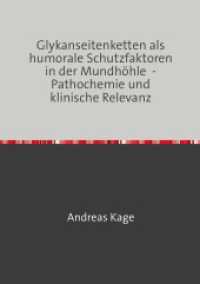 Glykanseitenketten als humorale Schutzfaktoren in der Mundh&ouml;hle - Pathochemie und klinische Relevanz : DE