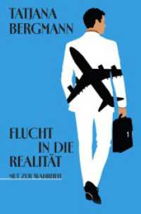 Flucht in die Realit&auml;t : Mut zur Wahrheit.DE