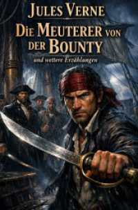 Die Meuterer von der Bounty : Meuterei auf der Bounty.DE （2. Aufl.）