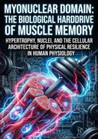 Myonuclear Domain: The Biological Harddrive of Muscle Memory : Hypertrophy, Nuclei, and the Cellular Architecture of Physical Resilience in Human Physiology.DE