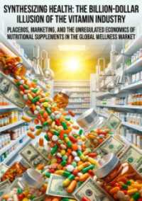 Synthesizing Health: The Billion-Dollar Illusion of the Vitamin Industry : Placebos, Marketing, and the Unregulated Economics of Nutritional Supplements in the Global Wellness Market.DE
