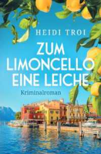 Zum Limoncello eine Leiche : DE （2. Aufl.）