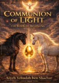 Communion Of Light - Aryeh Yehudah Ben Shachar （2. Aufl.）