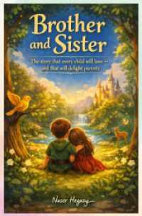 Brother and Sister : The story that every child will love - and that will delight parents.DE