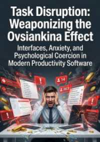 Task Disruption: Weaponizing the Ovsiankina Effect : Interfaces, Anxiety, and Psychological Coercion in Modern Productivity Software.DE