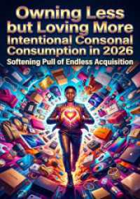 Owning Less but Loving More: Intentional Consumption in 2026 : Softening Pull of Endless Acquisition.DE
