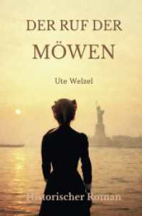 Der Ruf der Möwen : Ein Abschied， ein Ozean und das größte Abenteuer ihres Lebens. Historischer Roman.DE