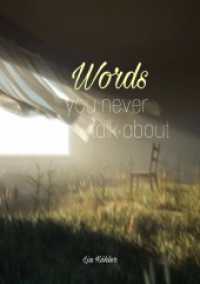 words you never talk about : DE