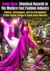Azoic Dyes: Chemical Hazards in the Modern Fast Fashion Industry : Amines, Carcinogens, and the Unregulated Textile Supply Chains in South Asian Markets.DE