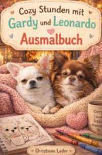 Cozy Stunden mit Gardy und Leonardo : Ausmalbuch.DE