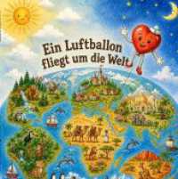 Ein Luftballon fliegt um die Welt : DE