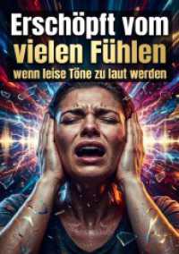 Erschöpft vom vielen Fühlen : wenn leise Töne zu laut werden.DE