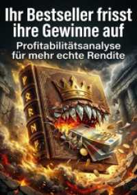 Ihr Bestseller frisst ihre Gewinne auf : Profitabilit&auml;tsanalyse f&uuml;r mehr echte Rendite.DE