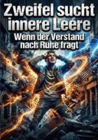 Zweifel sucht innere Leere : Wenn der Verstand nach Ruhe fragt.DE