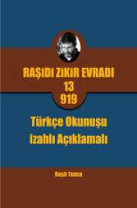 Rasidi Zikir Evradi PRO13_919 T&uuml;rk&ccedil;e Okunusu izahli A&ccedil;iklamali : G&uuml;nl&uuml;k Okuncak Dua Kitabi, Zikir Kitabi.DE