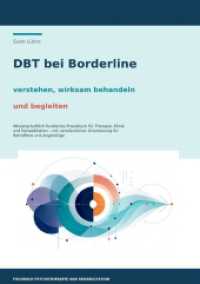 DBT bei Borderline : verstehen, wirksam behandeln und begleiten.DE