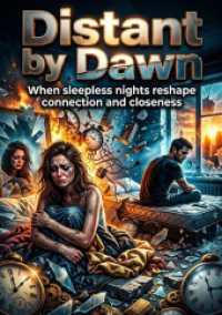 Distant by Dawn : When sleepless nights reshape connection and closeness.DE