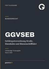 GGVSEB - Gefahrgutverordnung Straße， Eisenbahn und Binnenschifffahrt : Textausgabe für Ausbildung， Studium und Praxis · Ausgabe 2026.DE