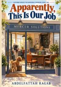 Apparently, This Is Our Job : Customer Service for Impossible Problems, Book Two.DE