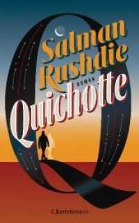 Quichotte : Roman （Deutsche Erstausgabe. 2019. 464 S. 221 mm）