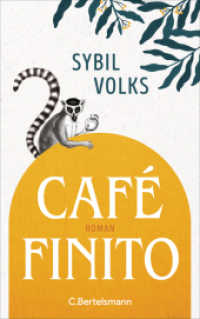 Café Finito : Roman. Der neue Roman von der Autorin des Bestsellers »Torstraße 1« （Originalausgabe. 2025. 336 S. 206 mm）