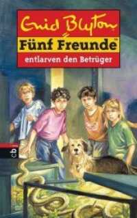 Fünf Freunde entlarven den Betrüger (Fünf Freunde Bd.37) （2003. 150 S. m. Illustr. v. Silvia Christoph. 22,5 cm）
