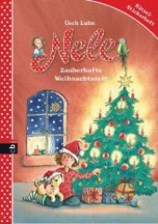 Nele - Zauberhafte Weihnachtszeit (Nele - Die Erzählbände) （2012. 24 S. m. farb. Illustr. v. Franziska Harvey u. Stickerbogen. 27）