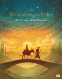 Die Weihnachtsgeschichte （Originalausgabe. 2012. 24 S. Mit fbg. Illustrationen. 278 mm）