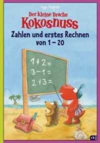Der kleine Drache Kokosnuss - Zahlen und erstes Rechnen von 1 - 20 (Lernspaß-Rätselhefte 3) （Originalausgabe. 2012. 24 S. m. zahlr. farb. Illustr. 297 mm）