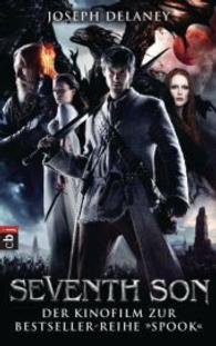 Seventh Son : Der Kinofilm zur Bestseller-Reihe 'Spook' (Spook Bd.1) （2015. 288 S. m. Filmfotos. 21,5 cm）