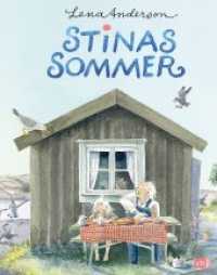 Stinas Sommer : Sturm-Stina; Stina und der Lügenkapitän （Neuveröffentlichung. 2013. 80 S. m. zahlr. bunten Bild. 261 mm）