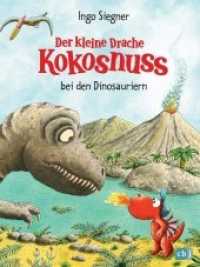 Der kleine Drache Kokosnuss bei den Dinosauriern : Ein drachenstarkes Urzeitabenteuer für Kinder ab 5 Jahren (Die Abenteuer des kleinen Drachen Kokosnuss 20) （Originalausgabe. 2013. 80 S. Mit fbg. Illustrationen. 215 mm）