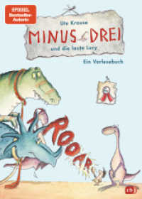 Minus Drei und die laute Lucy (Die Minus-Drei-Reihe 2) （Originalausgabe. 2014. 80 S. m. farb. Illustr. v. Anette Beckmann u. a）