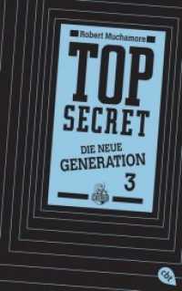 Top Secret - Die Rivalen (Top Secret, Die neue Generation 3) （Deutsche Erstausgabe. 2014. 384 S. 216 mm）