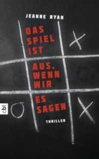 Das Spiel ist aus, wenn wir es sagen : Thriller. Die Romanvorlage zum Kinofilm NERVE （Deutsche Erstausgabe. 2013. 320 S. 215 mm）