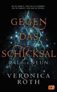 Rat der Neun - Gegen das Schicksal : Atemberaubend spannende Space-Fantasy (Rat der Neun / Carve the Mark 2) （Deutsche Erstausgabe. 2019. 544 S. 221 mm）