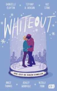 Whiteout - Liebe lässt die Herzen schmelzen : Sechs Schwarze YA-Bestsellerautorinnen erzählen einzigartige Liebesgeschichten (Die Blackout-Reihe 2) （Deutsche Erstausgabe. 2023. 352 S. 219 mm）