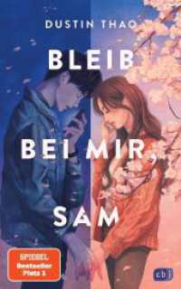 Bleib bei mir, Sam : Der hochemotionale Weltbestseller und TikTok-Sensationserfolg über Liebe und Verlust. TikTok made me buy it.. Nominiert für den TikTok Book Award in der Kategorie #BookTok Community Buch des Jahres 2023 （Deutsche Erstausgabe. 2022. 336 S. 216 mm）
