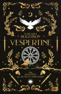 Vespertine - Das Geheimnis der dunklen Priesterin : Atmosphärisch, magisch, fesselnd - die neue Dark Fantasy der Bestsellerautorin （Deutsche Erstausgabe. 2024. 480 S. 2 SW-Abb. 221 mm）