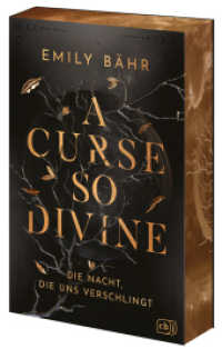 A Curse so Divine - Die Nacht, die uns verschlingt : Der berauschende Auftakt der göttlichen Romantasy. Mit gestaltetem Farbschnitt in limitierter Auflage. (Die A-Curse-so-Divine-Reihe 1) （Originalausgabe. 2025. 576 S. 215 mm）