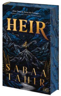 Heir : Die epische neue Fantasy von Weltbestsellerautorin Sabaa Tahir voller Spannung, Action und Romantik. Mit zauberhaft gestaltetem Farbschnitt in limitierter Auflage (Die Heir-Reihe 1) （Deutsche Erstausgabe. 2025. 640 S. 4 SW-Abb. 220 mm）