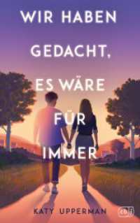 Wir haben gedacht, es wäre für immer : Ein hoch emotionaler und romantischer Roman, perfekt für Fans von Laura Nowlins »If He Had Been with Me« （Deutsche Erstausgabe. 2025. 400 S. 215 mm）