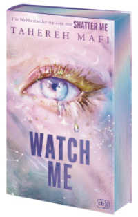 Watch Me - Ein Shatter-Me-Roman : Das #BookTok- und Spiegel-Besteller-Spin-off der Weltbestsellerreihe »Shatter Me« (Die Shatter-Me-Reihe: The New Republic / The Shatter Me Series: The New Republic 1) （Deutsche Erstausgabe. 2025. 352 S. 222 mm）
