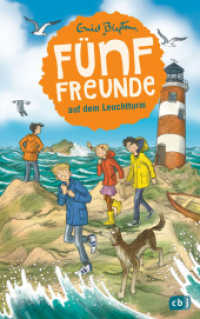 Fünf Freunde auf dem Leuchtturm (Fünf Freunde 19) （2016. 160 S. Mit s/w Illustrationen. 221 mm）