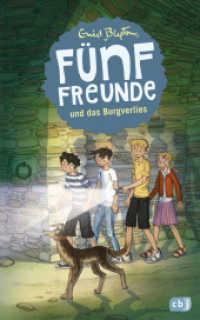 Fünf Freunde und das Burgverlies (Fünf Freunde 18) （2016. 160 S. Mit s/w Illustrationen. 221 mm）